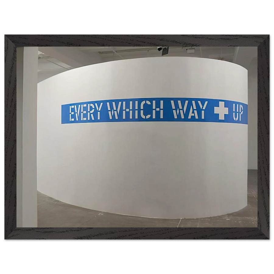 Every Which Way  Up - 2010 by Lawrence Weiner — Framed art print at Zephyeer