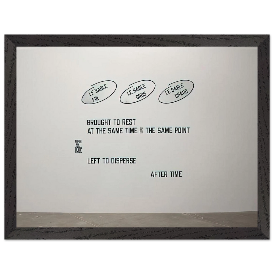 Le sable fin... - 2008 by Lawrence Weiner — Framed art print at Zephyeer
