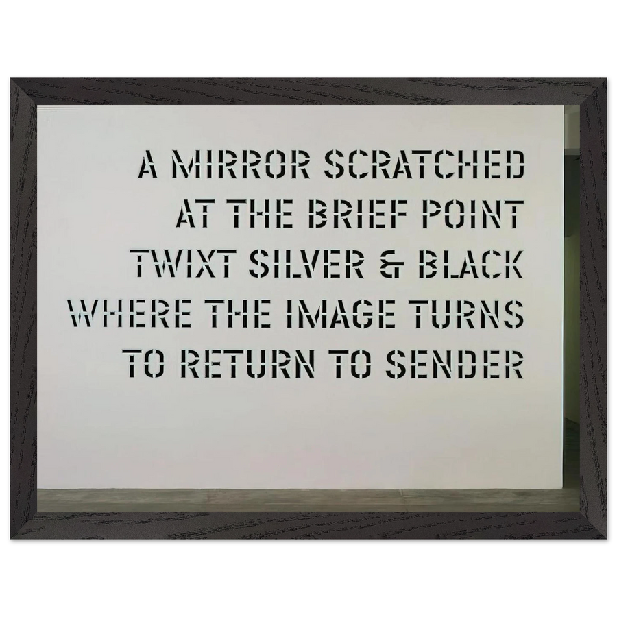 A Mirror Scratched... - 2004 by Lawrence Weiner — Framed art print at Zephyeer