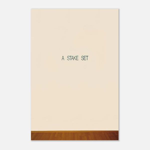 A Stake Set (1969) by Lawrence Weiner, poster