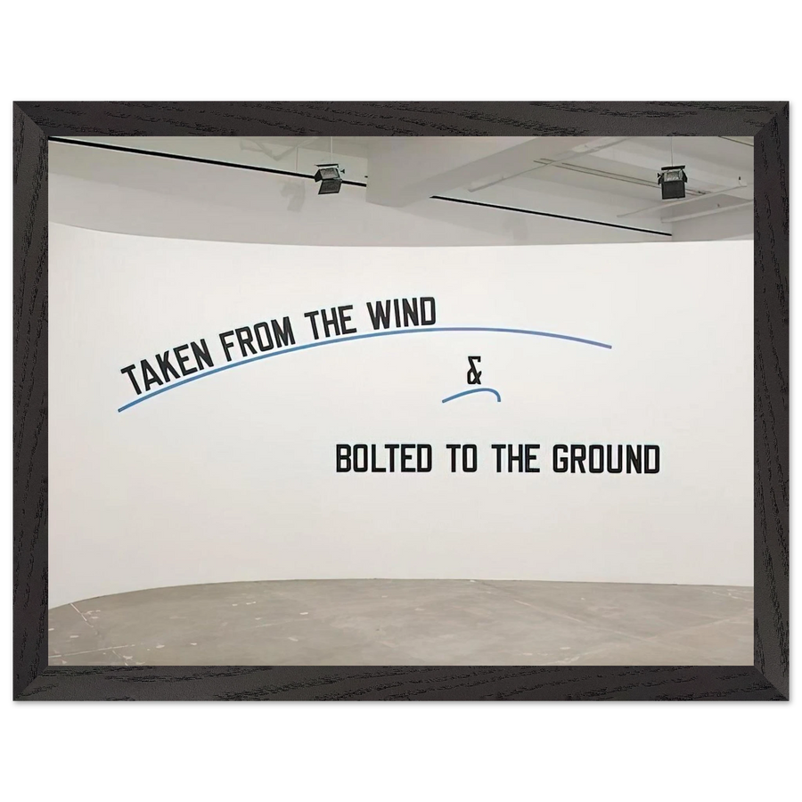 Taken From the Wind... - 2009 by Lawrence Weiner — Framed art print at Zephyeer